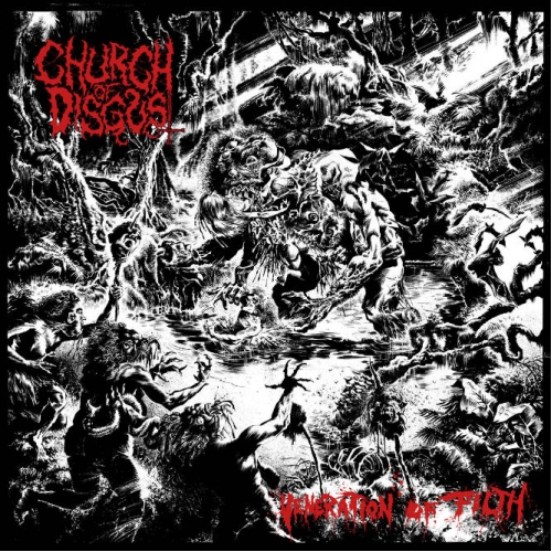 CHURCH OF DISGUST - Veneration of Filth - СD